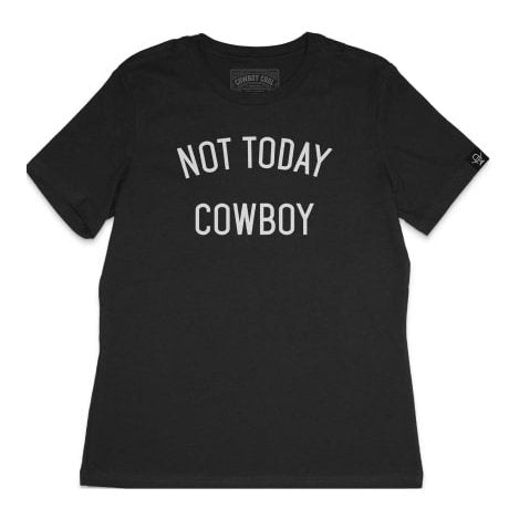 Cowboy Cool Unisex T-Shirt Graphic Not Today Cowboy T206 - Cowboy Cool